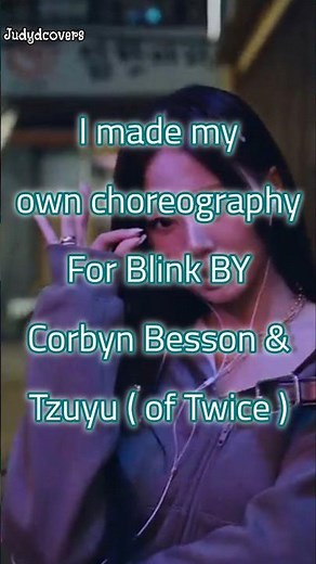 Corbyn & Tzuyu-Blink | Original Choreography By Judy D #TZUYUxCORBYN #tzuyu #twice ‪@corbynbesson‬