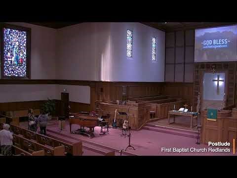 First Baptist Church of Redlands - Sunday September 28th, 2025