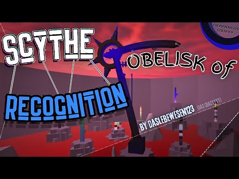 JToH XL Project - Obelisk of Scythe Recognition