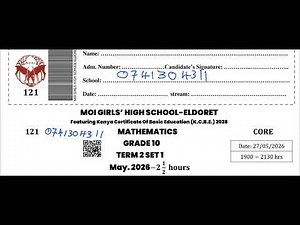 CORE MATHEMATICS GRADE 10 | MOI GIRLS HIGH SCHOOL ELDORET MAY 2026 EXAM REVIEW & SOLUTIONS