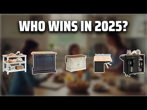 The Top 5 Best Kitchen Island in 2025 - Must Watch Before Buying!