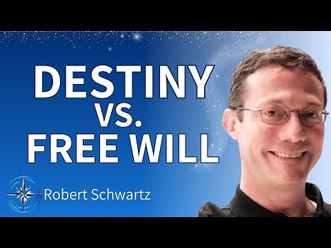 How does destiny and free will go together? Robert Schwartz on Pre-Birth Planning