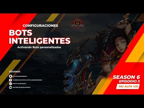 Tutorial: ¿Configurando bots avanzados en Mu Alfa (Versión 21)