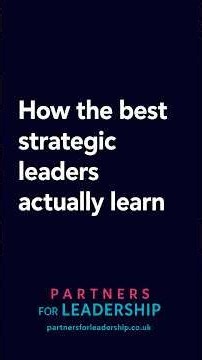 How the best strategic leaders actually learn | Adam Campbell & Coralie Hooper