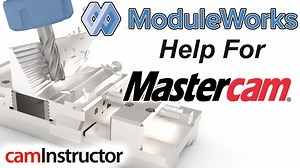 Module Works Help in Mastercam