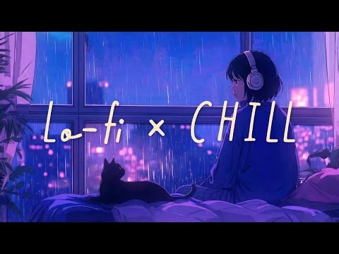 【Mellow ChillLofi】雨の夜に癒しアンビエント。静かな夜に聴きたいBGM｜集中して勉強する最適なプレイリスト