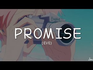 Eve - 約束 (Yakusoku) [Promise/Janji] | Lirik + Terjemahan.