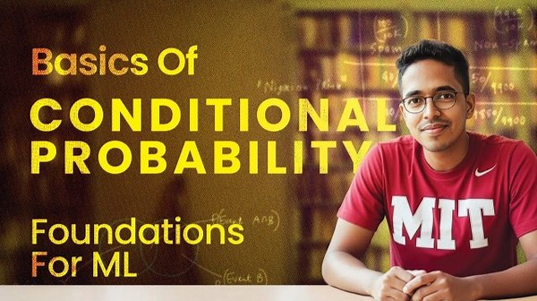 12) Foundations for Machine Learning Conditional probability Probability & Statistics [Lecture 12]