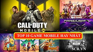 Game Mobile Hay 2025: Top 30  Game Mobile Hot Nhất