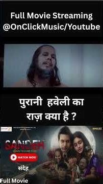 Sandeh The Doubt Hindi Suspense Thriller Movie Full Feature Film Streaming Now