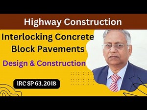Interlocking Concrete Block Pavements, design, drainage and construction, IRC SP 63 - 2018.