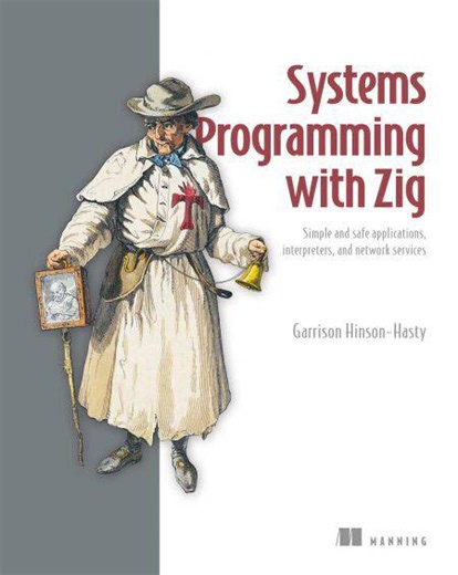 Systems Programming with Zig (e-book) | Garrison Hinson-Hasty | Computerwetenschappen | 9781638358299 | Standaard Boekhandel
