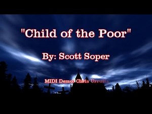 Child of the Poor - Scott Soper