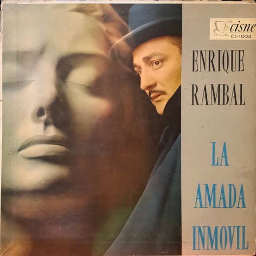 Enrique Rambal - La Amada Inmóvil