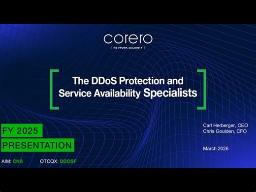 Corero Network Security FY2025 Update: 20% Order Intake Growth, Strong Retention | Carl Herberger posted on the topic | LinkedIn