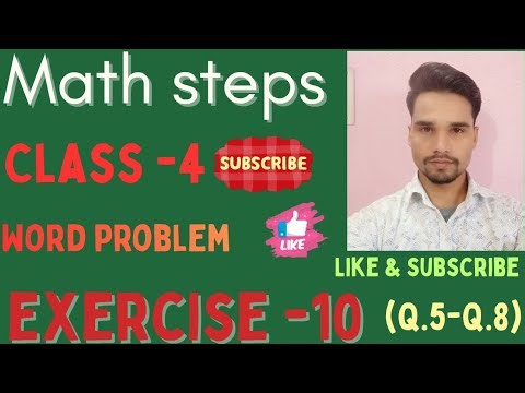 Math steps 4! Exercise -10 (Q.5 -Q.8)