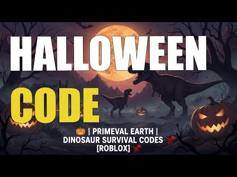 🎃 NEW! HALLOWEEN CODES in PRIMEVAL EARTH 🦖 (Dinosaur Survival) | Roblox 2025 UPDATE! 💀