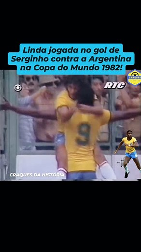 5.5K views · 4.1K reactions |  Gol 12/82 | Todos os gols do Brasil nas Copas do Mundo de 1982 até 2006 | Serginho marcou de cabeça depois que a Seleção Brasileira colocou a Argentina "na roda". Zico para Falcão que cruzou na medida para o centroavante brasileiro! O jogo terminou com a vitória do Brasil por 3 a 1. Narração Luciano do Valle (Globo). | Craques da historia | Facebook