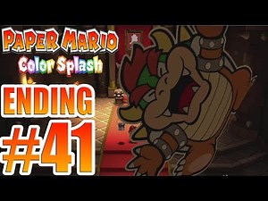 Paper Mario Color Splash ENDING Final Boss Gameplay Walkthrough Part 41 + Gamepad Capture