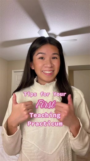 Tips for Your First Teaching Practicum Experience
