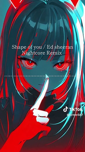 Shape of You Nightcore Remix - Ed Sheeran