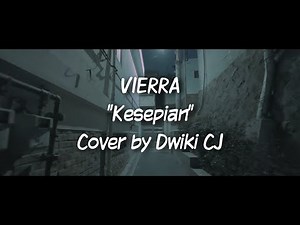 Kesepian - Vierra | viral tiktok dimana kamu dimana | Cover by Dwiki CJ