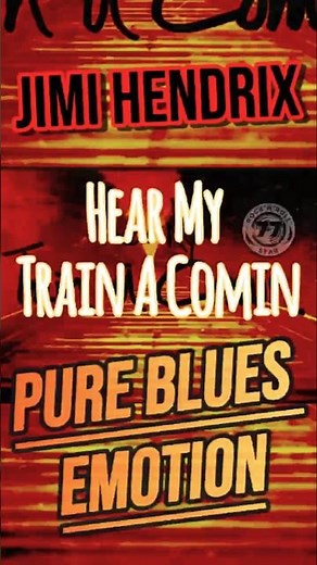 Jimi Hendrix Live • Hear My Train A Comin’ • Pure Blues Emotion