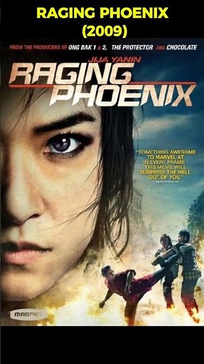 Raging Phoenix (2009): Dance, Drunken Fists & Vengeful Fire