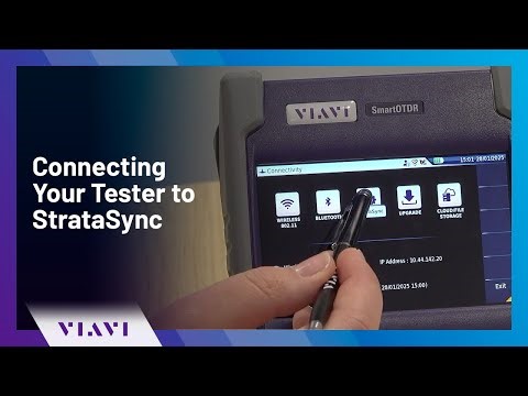 Connecting Your Tester to StrataSync | VIAVI StrataSync