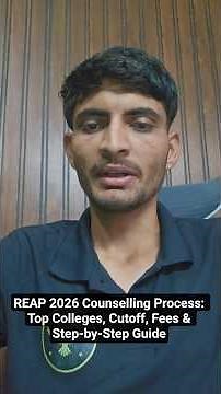 REAP 2026 Counselling Process: Top Colleges, Cutoff, Fees & Step-by-Step Guide