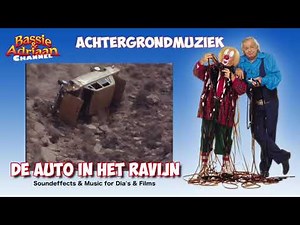 Bassie & Adriaan Achtergrondmuziek: De auto in het ravijn