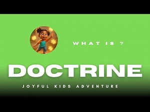 WHAT IS A DOCTRINE