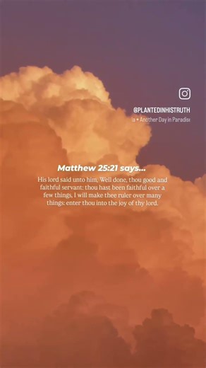 Faithful in Little, Faithful in Much – Matthew 25:21