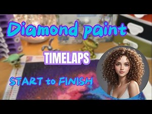 Start to Finish | Timelaps Full 💎 Diamond Painting | Tutorial