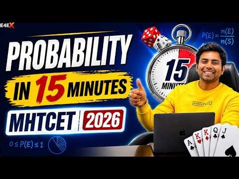 Probability in 15 Minutes 🔥 | MHT CET 2026 Marathon Revision | Score Booster