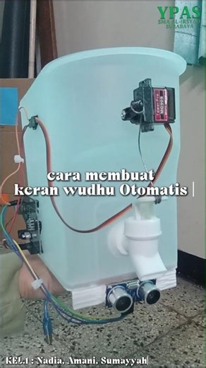 Tutorial membuat Keran Wudhu Otomatis (By Kelompok 1). Uprak Informatika