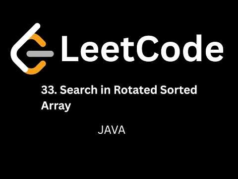 Leetcode 33: Search in Rotated Sorted Array | Java | Hindi
