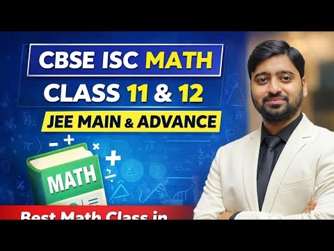 CBSE & ISC Maths (11–12) + JEE Main & Advanced | Best Coaching in Barrackpore