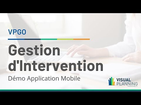 Gérez vos activités avec VPGO, l’application mobile de Visual Planning | Démo Gestion d’Intervention