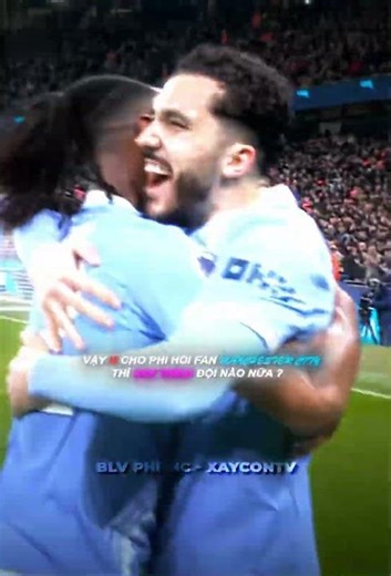 Ae fan 2 đội nào ? #blvphimc #xaycontv #manchestercity #xuhuong