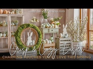 Crisp & Cozy 🐇 Rustic Farmhouse Easter Touches for Every Room