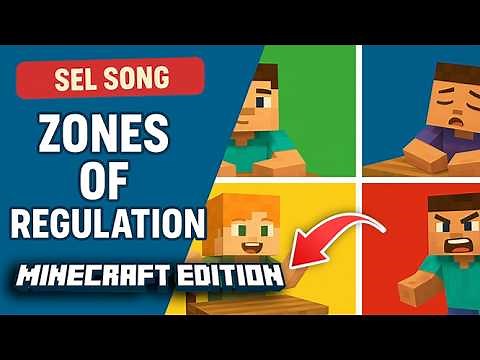 Zones of Regulation Song (Minecraft Edition) | SEL for Kids