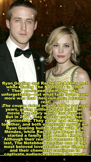 Ryan Gosling & Rachel McAdams: The Real Love Story Behind The Notebook ❤️