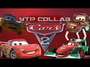 The Cars 2 YTP Collab-2