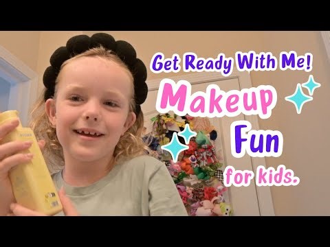 Get Ready With Me! 💄 An 8-Year-Old’s Fun & Silly Makeup Routine