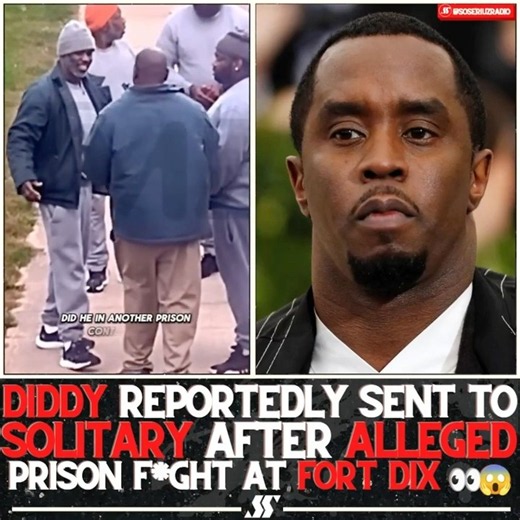 CHAOS BEHIND BARS – DIDDY PLUNGED INTO SOLITARY CONFINEMENT FOLLOWING EXPLOSIVE FORT DIX BRAWL! 😱