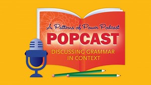 POPCAST, Episode 9! Jeff Anderson and Travis Leech take questions about grammar instruction from the Patterns of Power community. | Stenhouse Publishers | Facebook