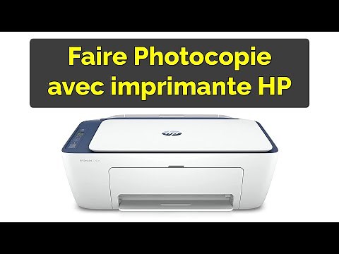 Comment faire une Photocopie avec une imprimante HP Deskjet 2700, 2710…