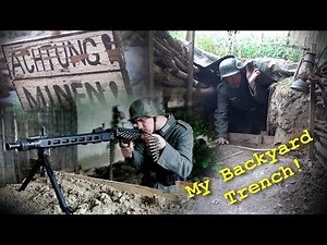 I have a WW2 TRENCH in my GARDEN! German Position / Trench Tour!