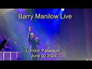 Barry Manilow Live @London Palladium _ Sweet Heaven